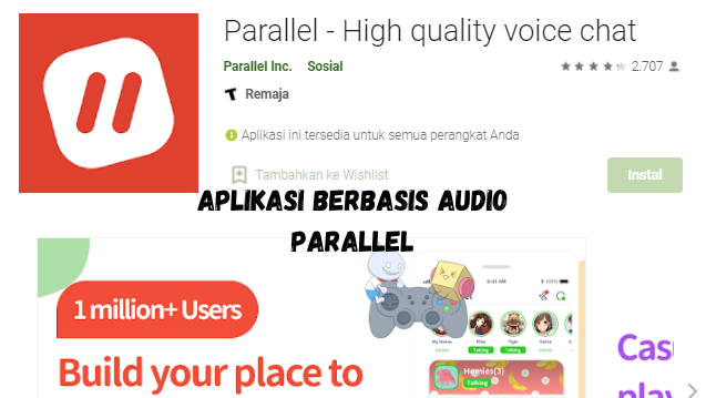 Aplkasi berbasis audio
Parallel