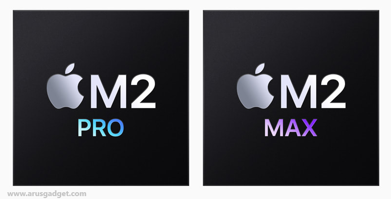M2 Pro Dan M2 Max: Apa Perbedaan Antara 2 Chip Baru Apple?
